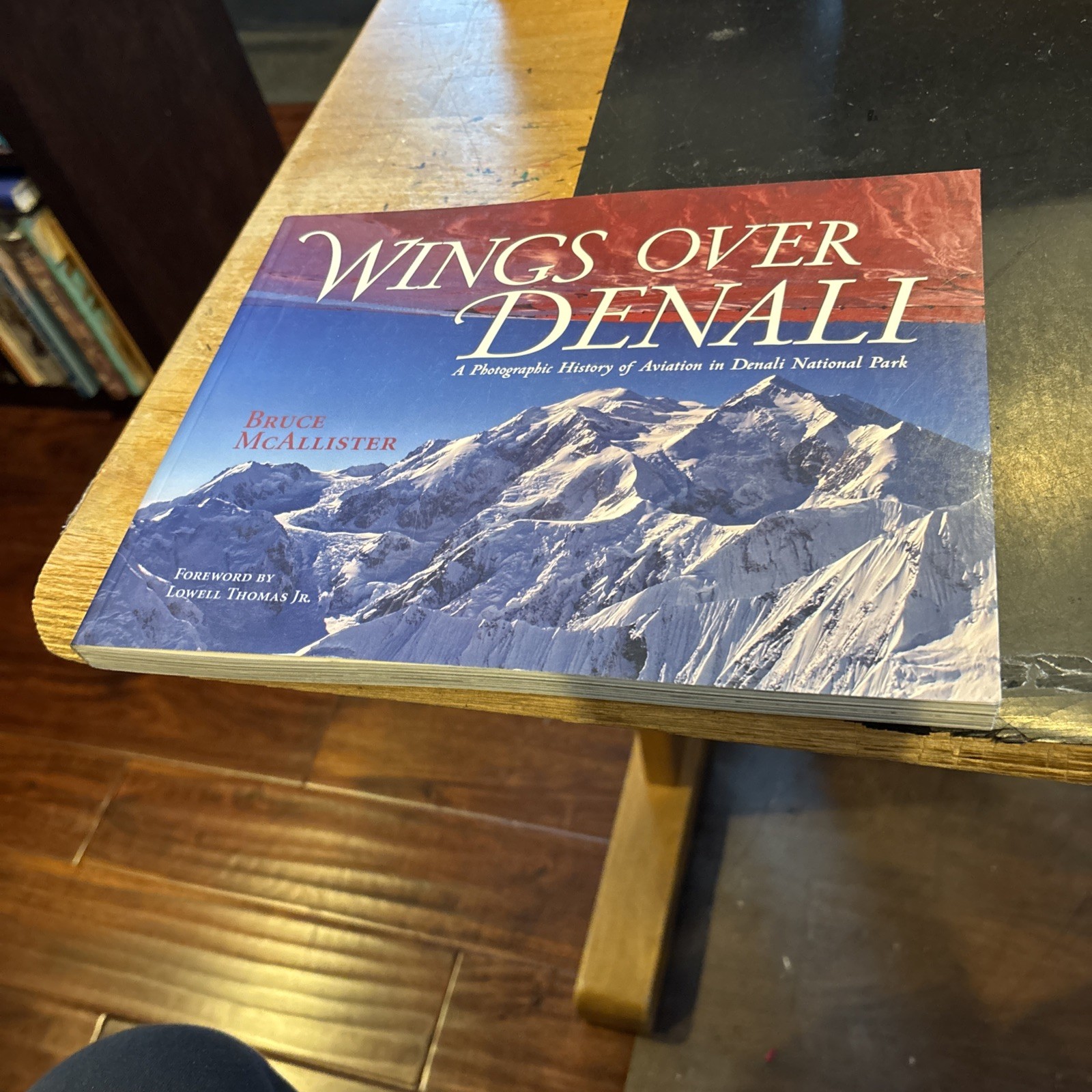 WINGS OVER DENALI : PHOTO HISTORY DENALI Signed Bruce McAllister 2004 pb 1st