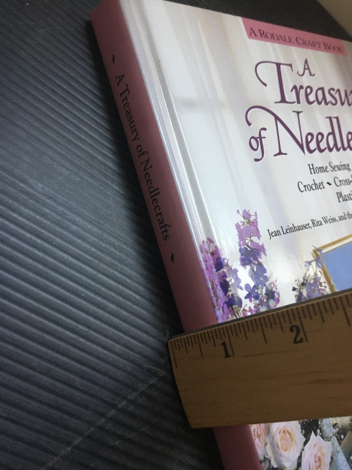 A Rodale Craft Book: A Treasury of Needlecrafts by Jean Leinhauser, Rita Weiss..