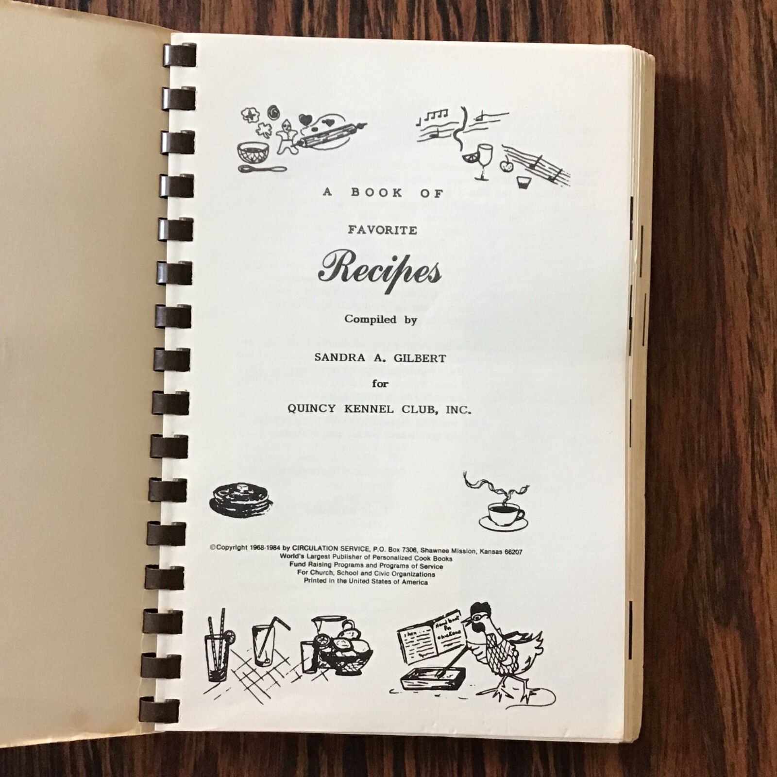Quincy Illinois Kennel Club Vtg 1984 Cookbook Sandra Gilbert. SEE INDEX PHOTOS