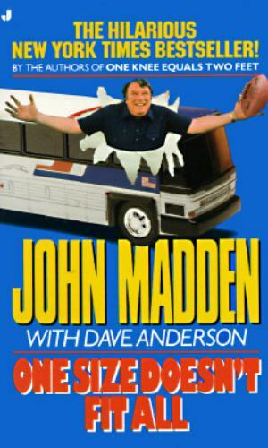 One Size Doesn’t Fit All – 051510146X, paperback, John Madden