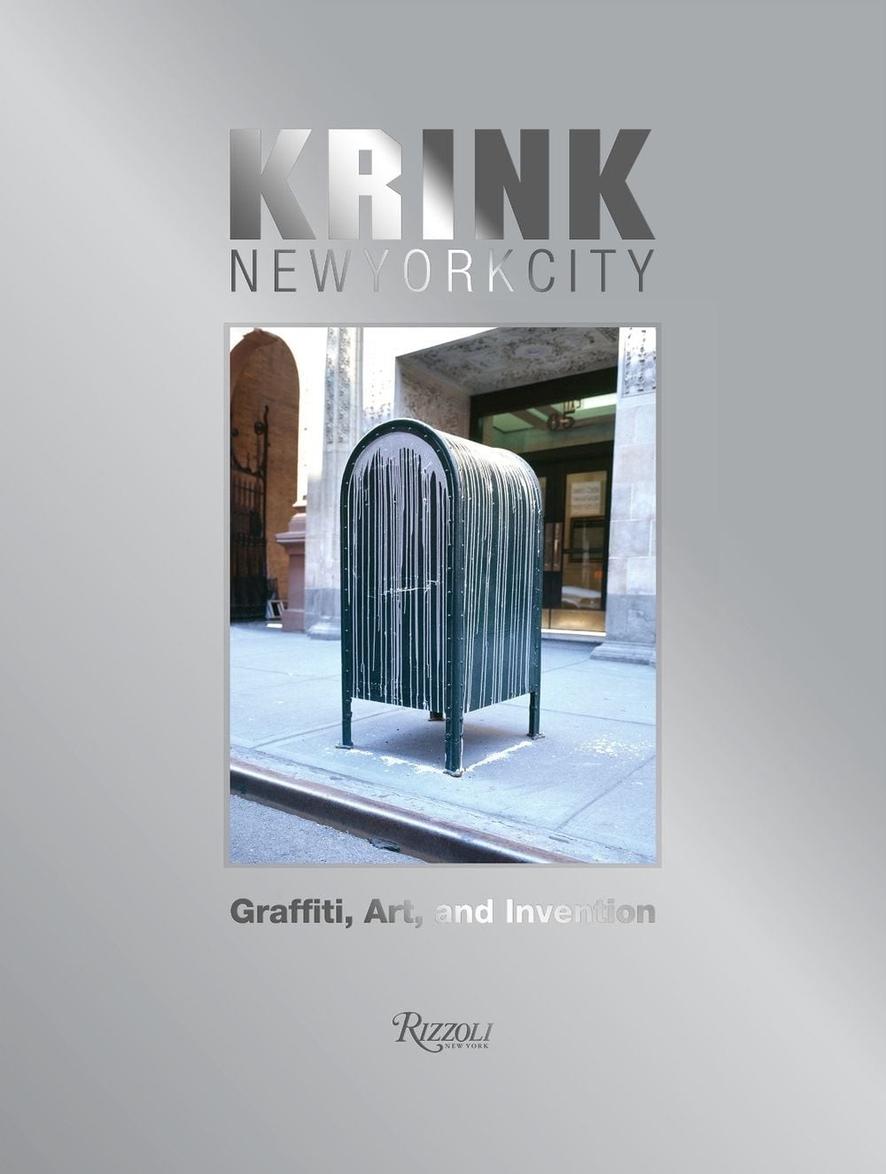 KRINK New York City: Graffiti, Art, and Invention by Craig Costello (English) Ha