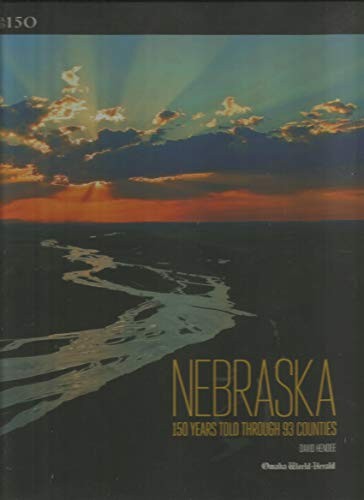 NEBRASKA 150 Years Told Throug – GOOD