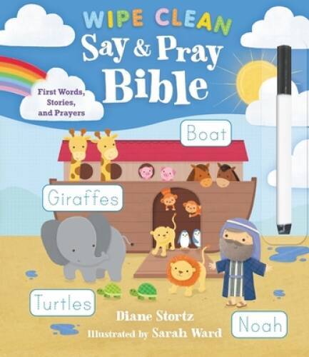 Say and Pray Bible Wipe Clean: First Words, Stories, and Prayers – GOOD