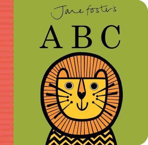 Jane Foster’s ABC (Jane Foster Books) – Hardcover By Little Bee Books – GOOD