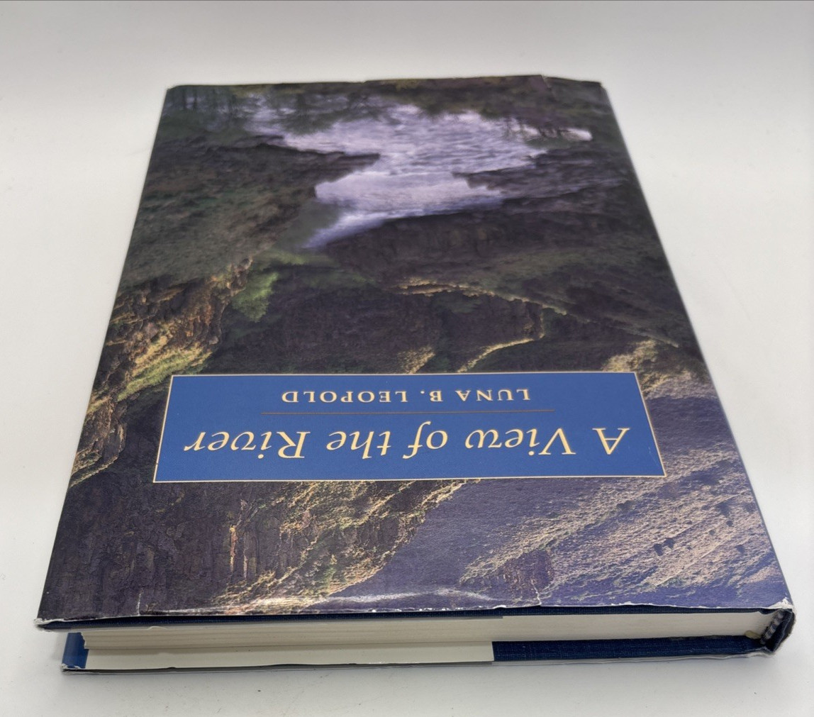 A View of the River by Luna Leopold,(instructive, relavant interesting read 1994