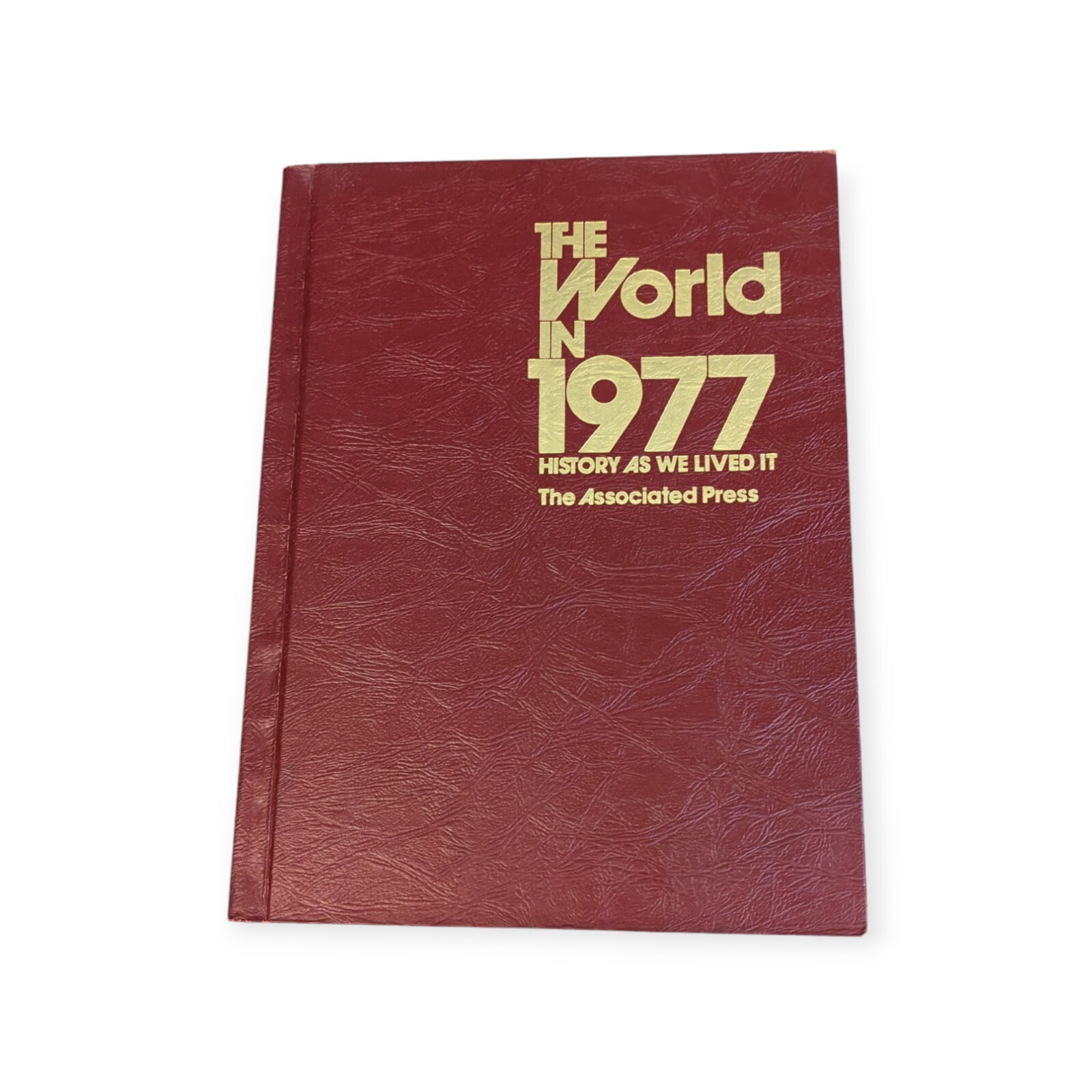 The World In 1964 – 1977 History As We Lived It by The Associated Press HC NICE