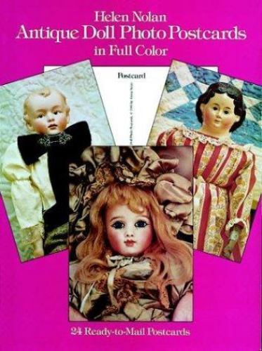 Antique Doll Photo Postcards in Full Color (Card Books) Nolan, Helen paperback