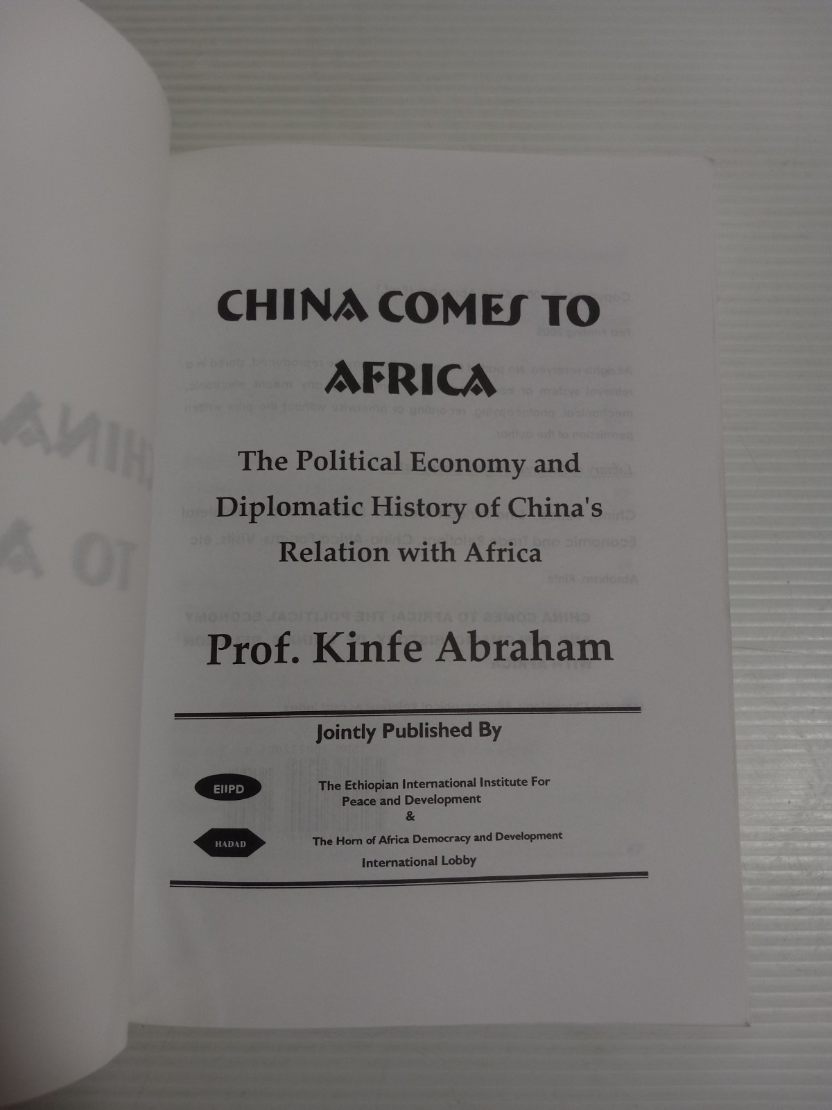 China Comes to Africa The Political Economy and Diplomatic HIstory of China’s…