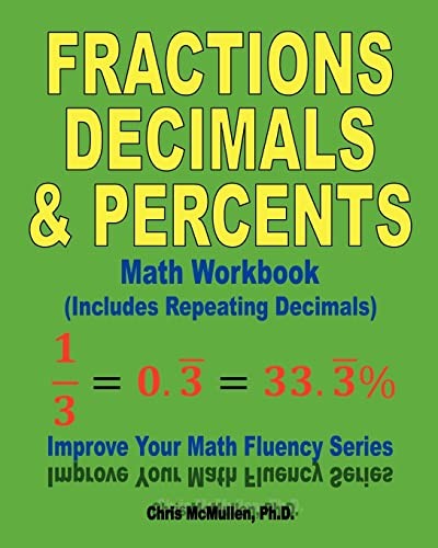Fractions, Decimals, & Percents Math Workbook (Includes Re… by McMullen, Chris