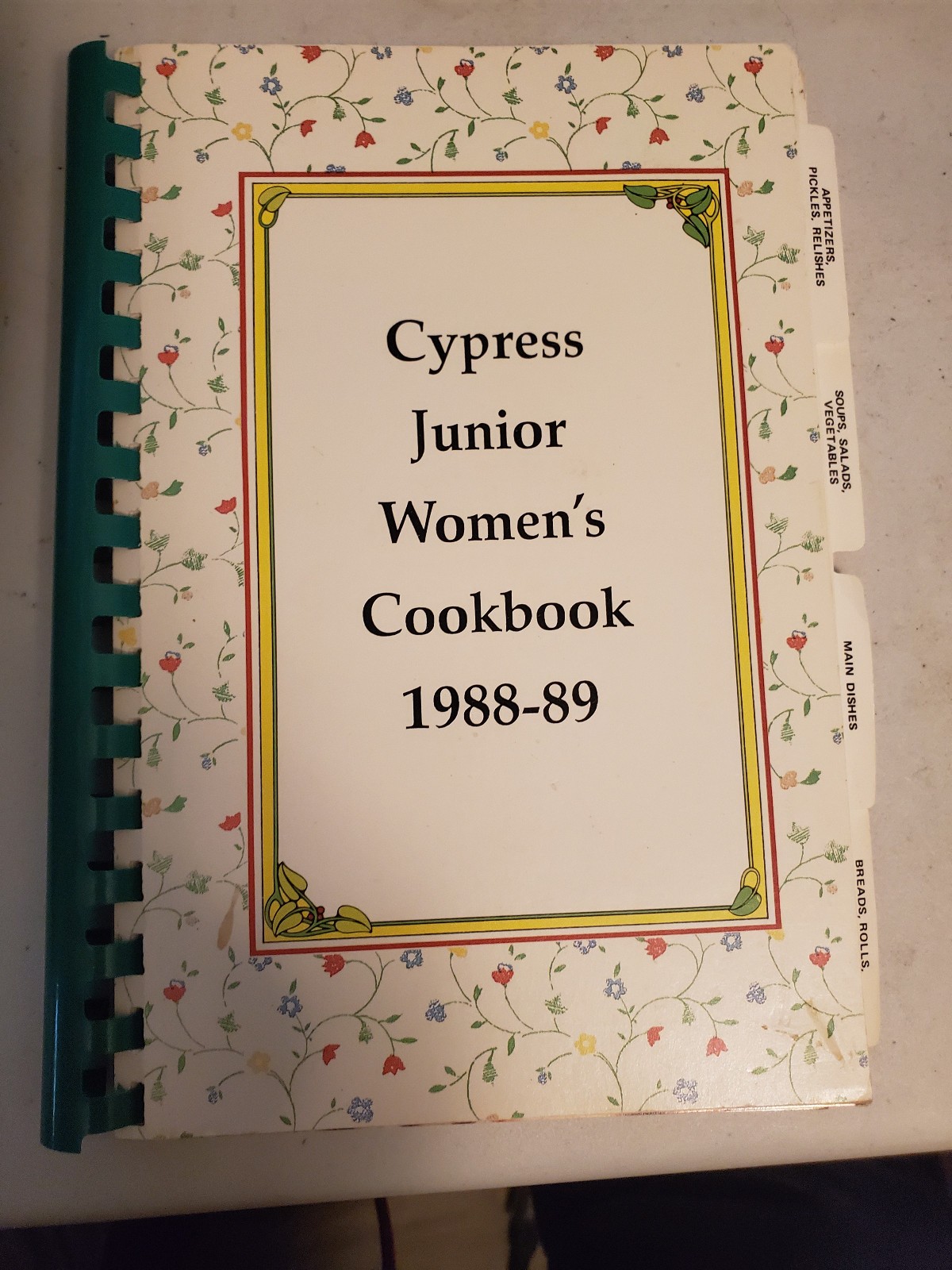 VTG Cypress Junior Women’s Cookbook 1988- 1989 Harrison County Texas 140 Pages