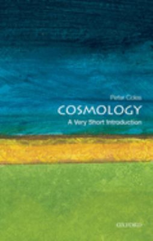 Cosmology : A Very Short Introduction Paperback Peter Coles