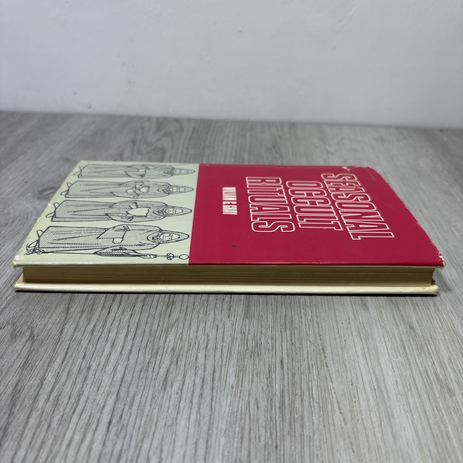Seasonal Occult Rituals by William G. Gray Hardcover