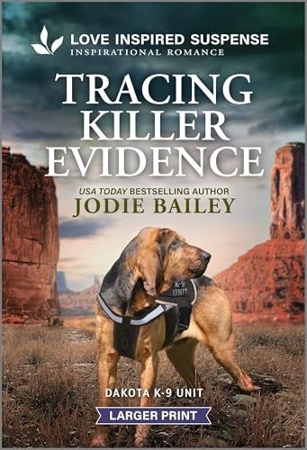 Tracing Killer Evidence (Dakota K-9 Unit, 5), Bailey, Jodie, Good Book