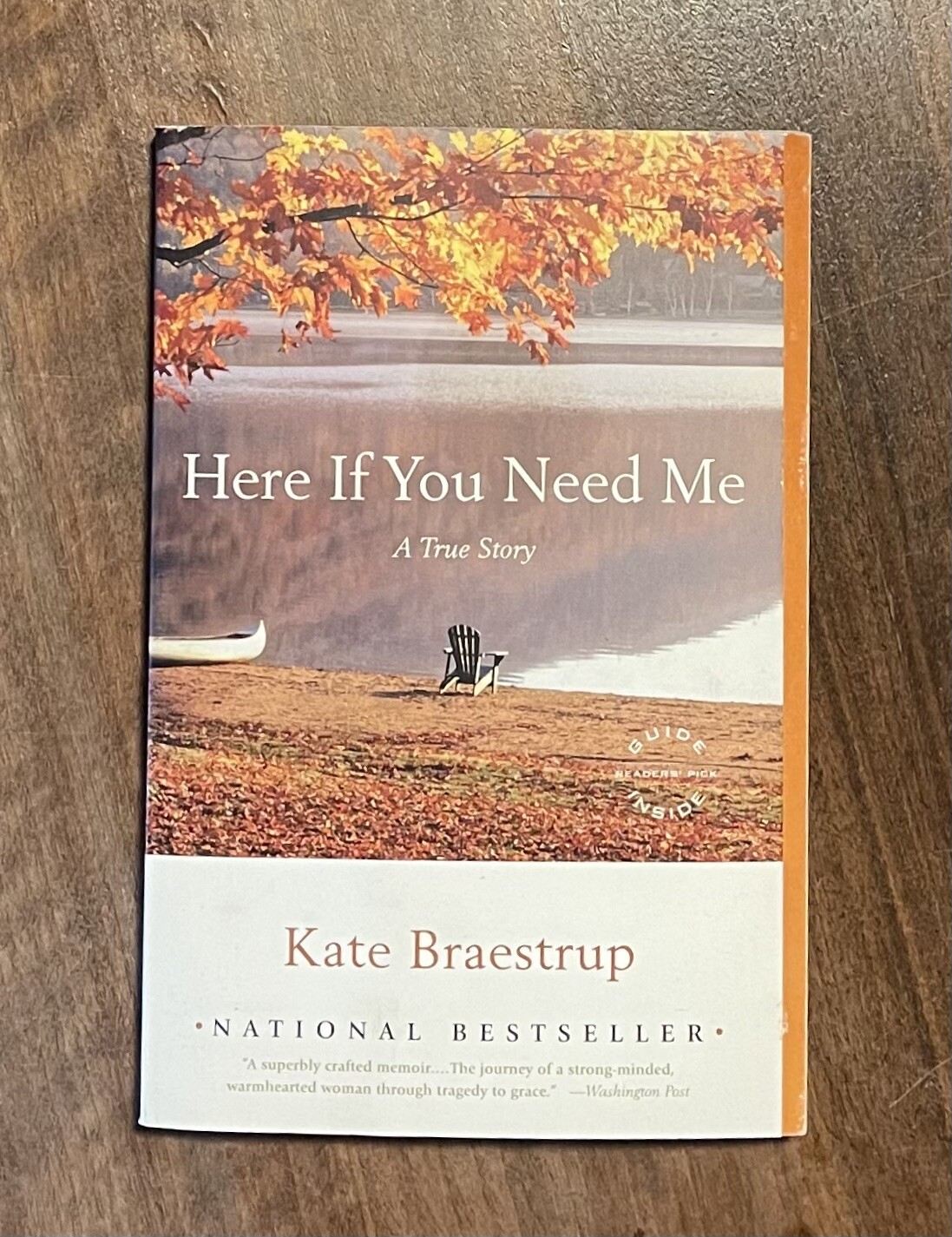Here If You Need Me: A True Story by Kate Braestrup (2008, Trade Paperback)