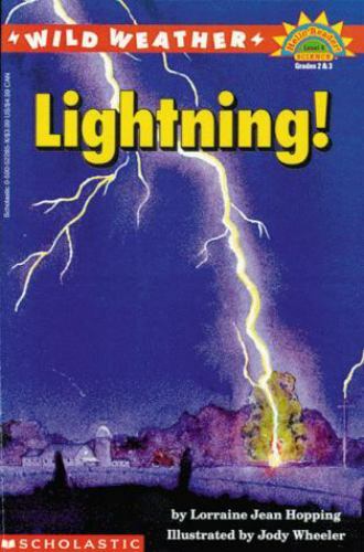 Wild Weather: Lightning! (HELLO READER SCIENCE LEVEL 4) Hopping, Lorraine Jean