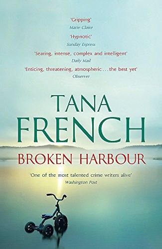 Broken Harbour: Dublin Murder Squad: 4. Winner of the LA Times Book Prize for B