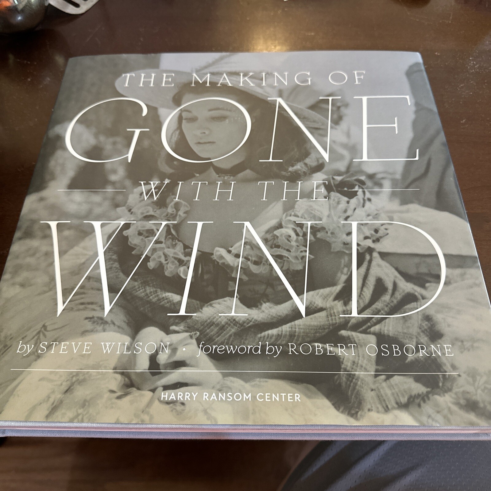 The Making of Gone with the Wind Hardcover Steve Wilson