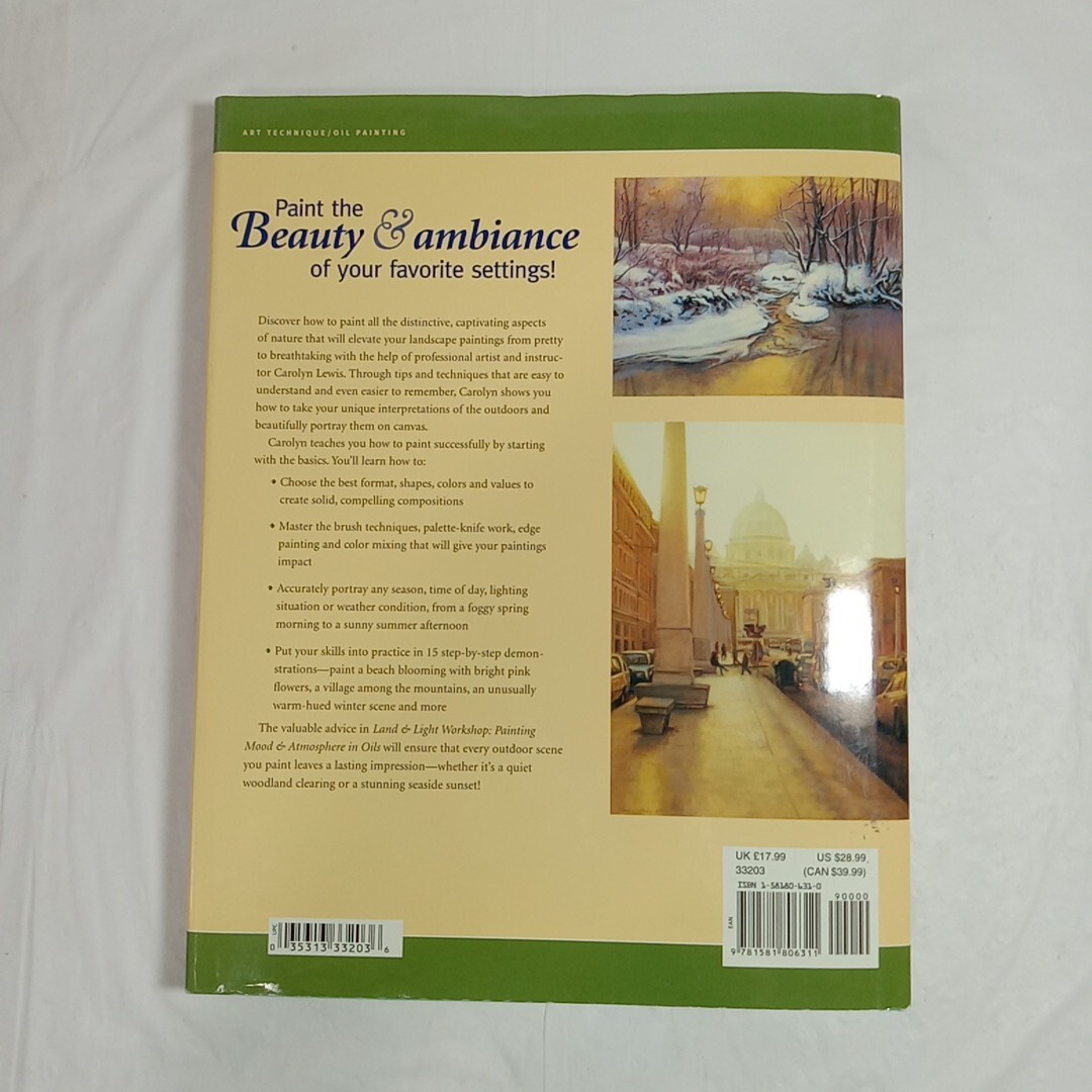 Painting Mood + Atmosphere In Oils By Carolyn Lewis Hard Back 127 Pages