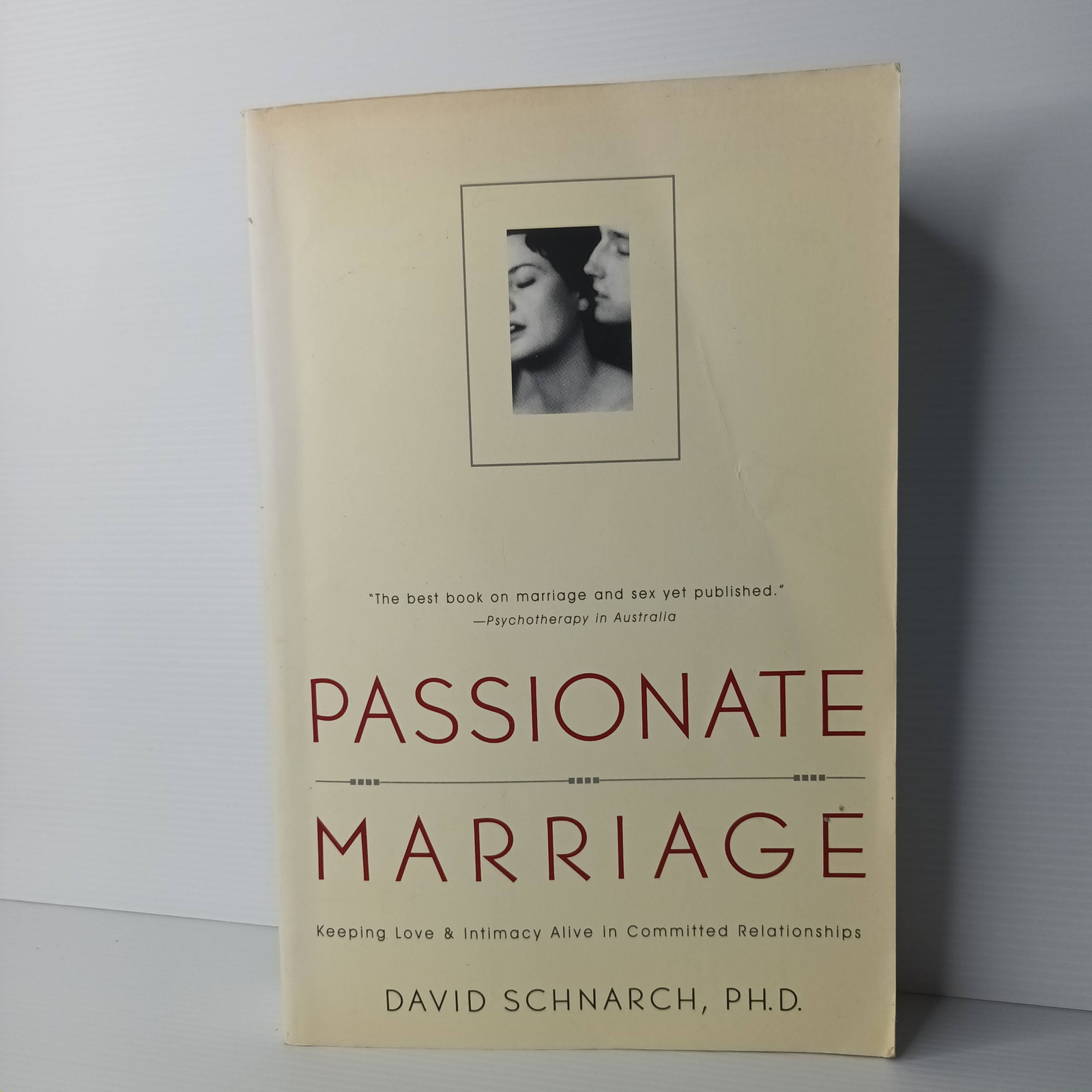 Passionate Marriage by David Morris Schnarch