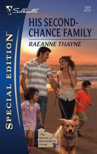 His Second-Chance Family (Silhouette Special Edition) By Thayne, Raeanne – GOOD