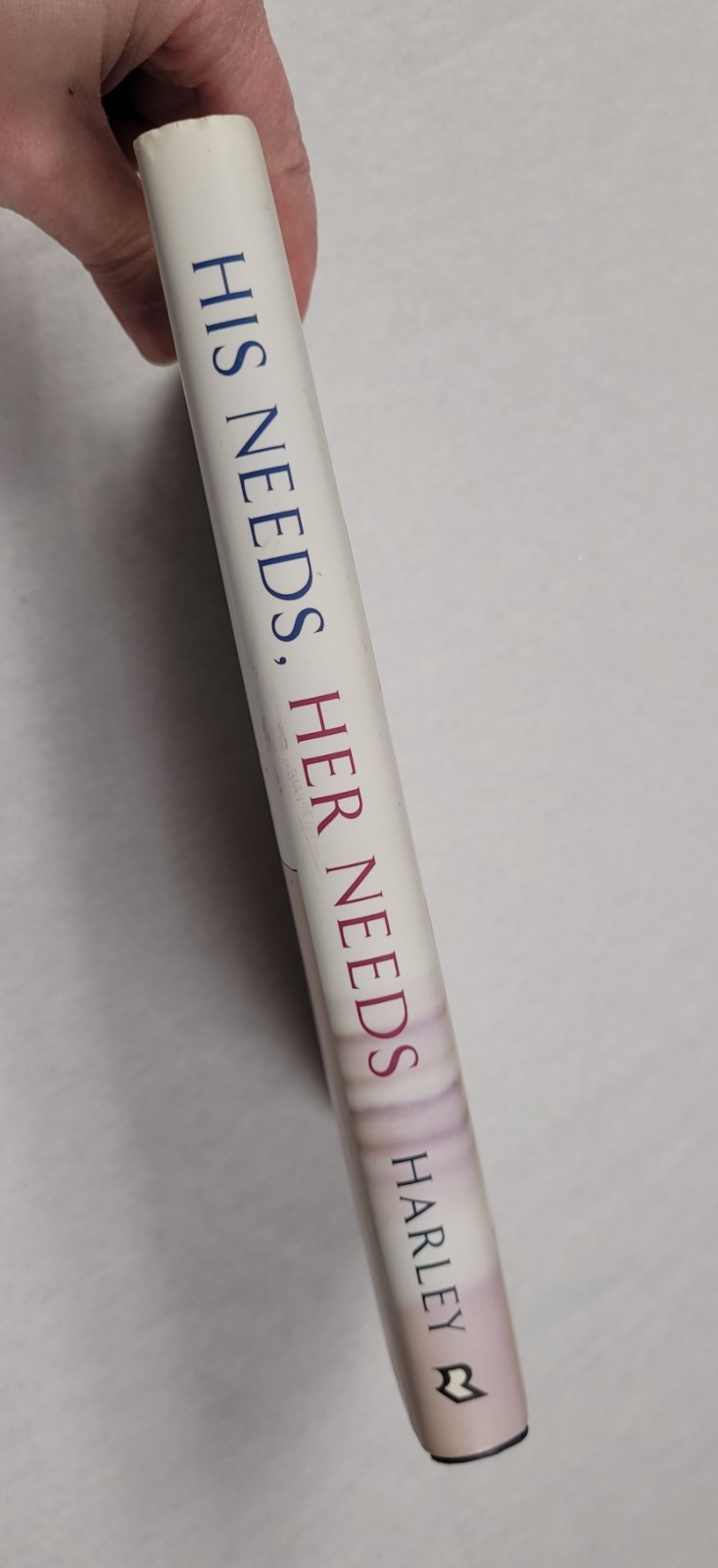 His Needs Her Needs by Willard F. Harley, Jr. (Hardcover)