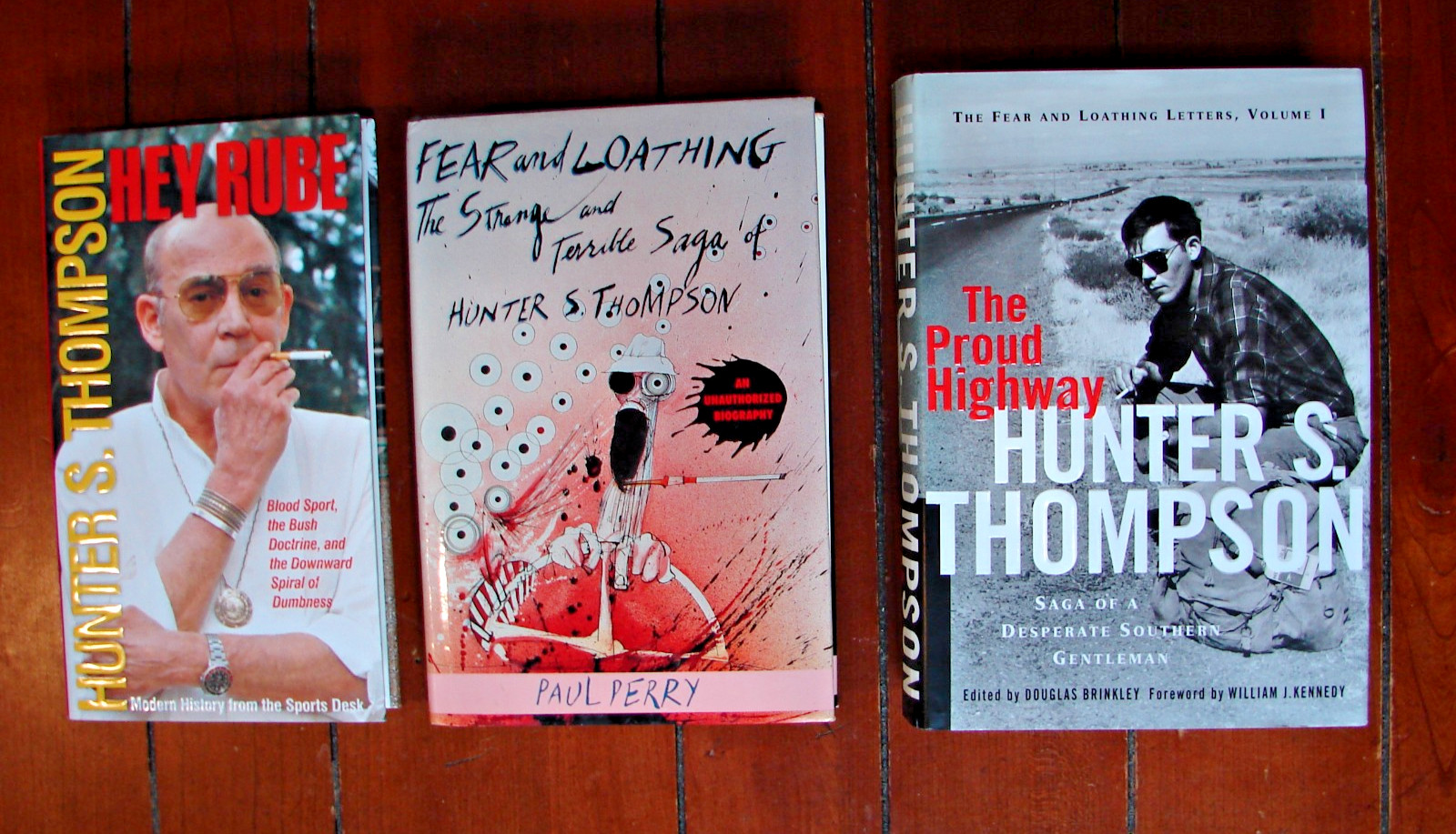 3 HC lot Hunter S Thompson The Proud Highway (1st) Hey Rube (1st) +1