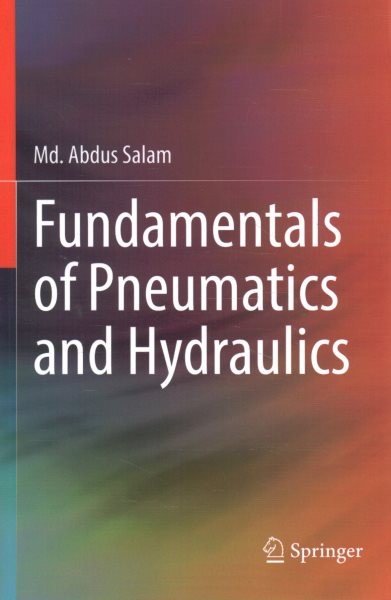 Fundamentals of Pneumatics and Hydraulics, Paperback by Salam, MD Abdus, Bran…