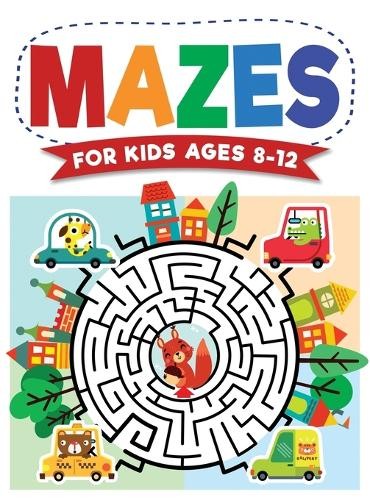 Jennifer L Trace Kc Press Mazes For Kids Ages 8-12 (Hardback) (UK IMPORT)