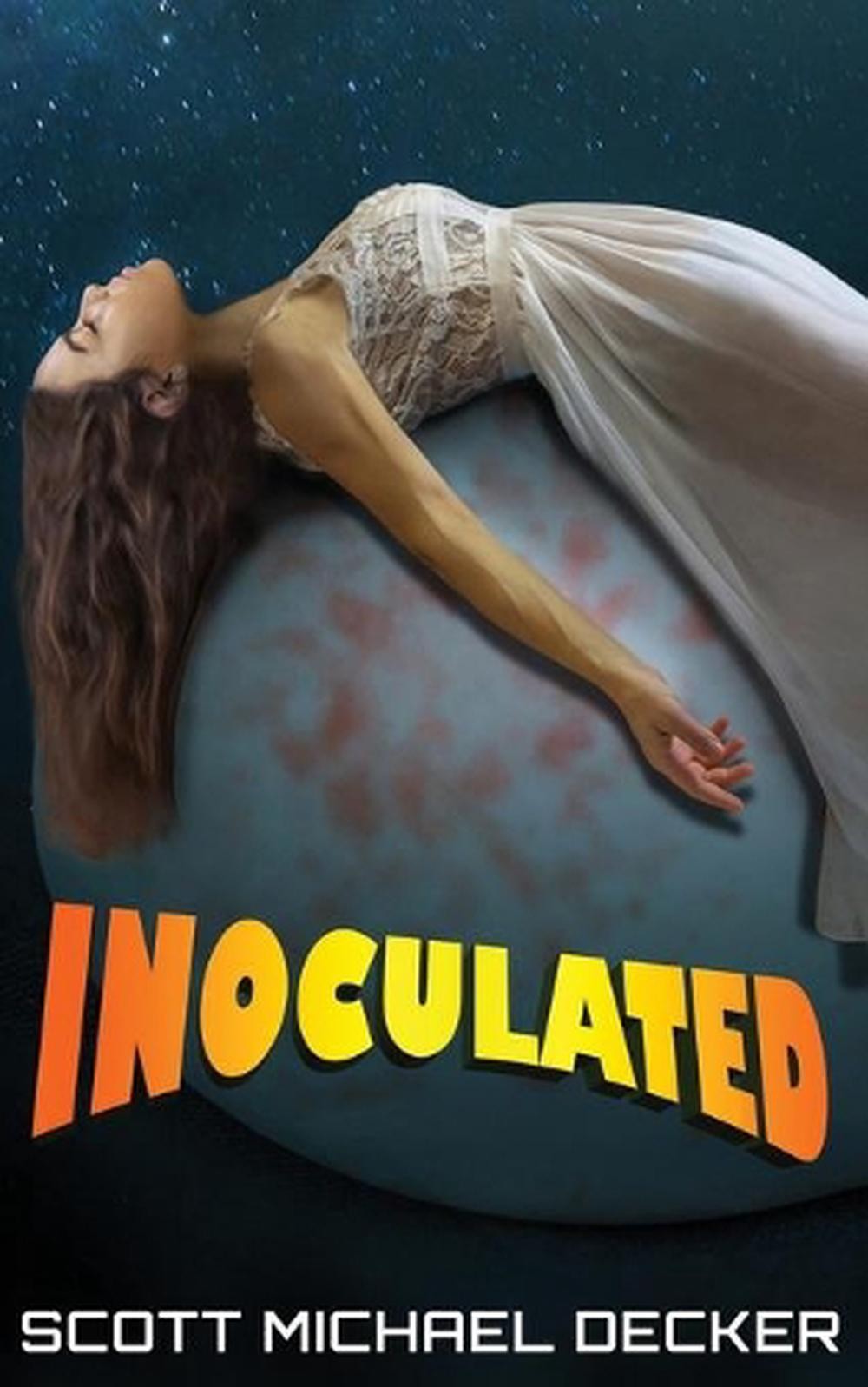 Inoculated by Scott Michael Decker (English) Paperback Book
