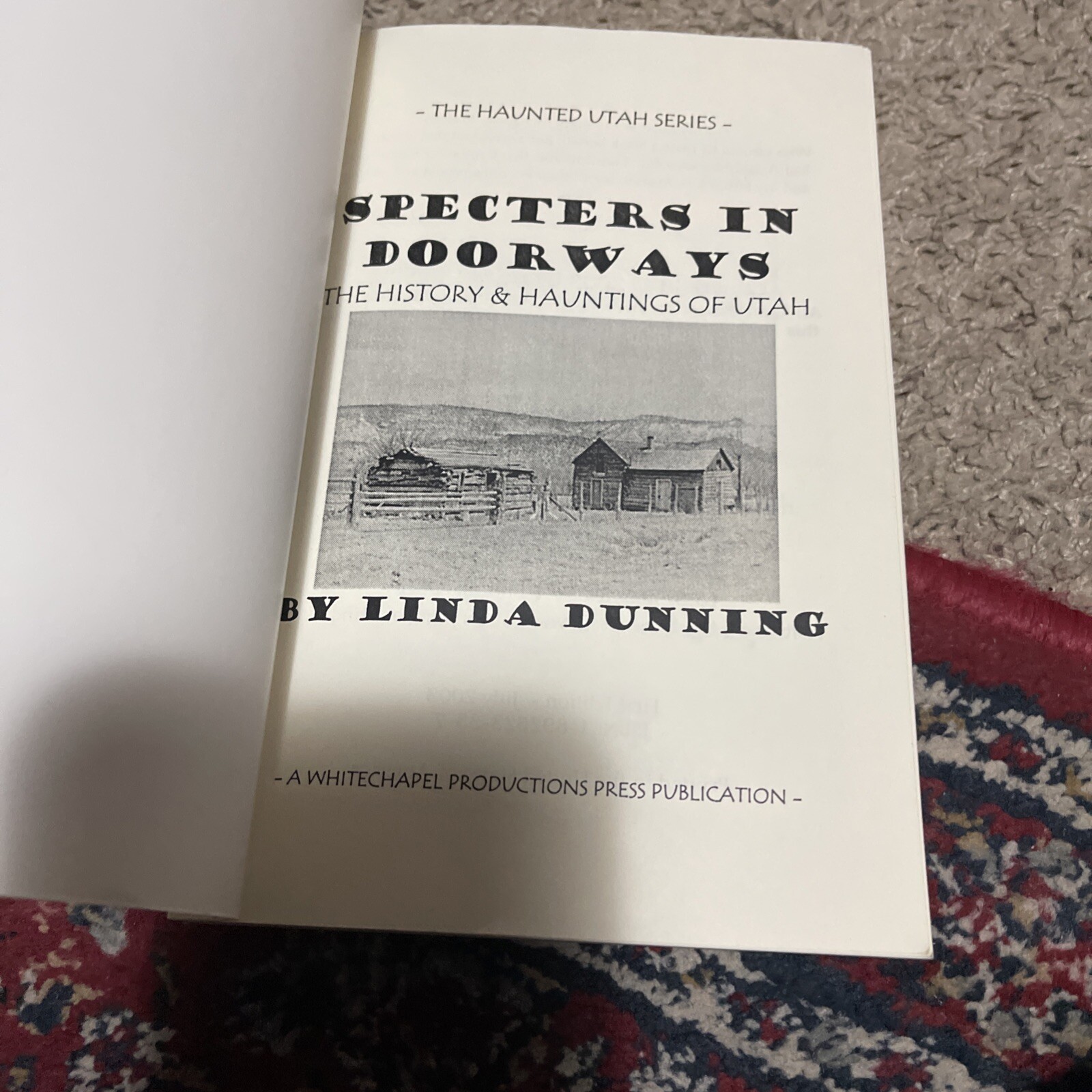 Specters in Doorways By Linda Dunning History, And Hauntings Of Utah 1st Edition