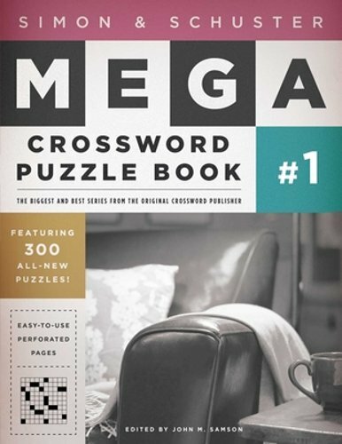 Simon & Schuster Mega Crossword Puzzle Book #1 by John M Samson: New