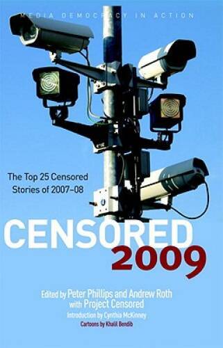 Censored 2009: The Top 25 Censored Stories of 200708 (Censored: The – VERY GOOD