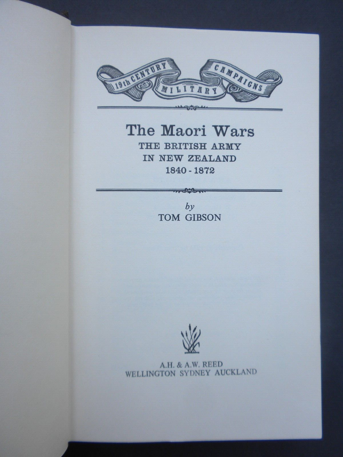 MAORI WARS History of British Army In New Zealand 1840-72 Hardcover DJ 270 pages