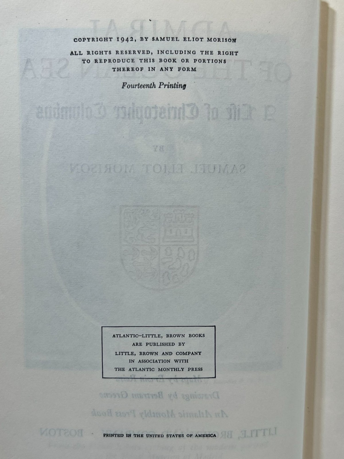 Admiral of the Ocean Sea A Life of Christopher Columbus Samuel Eliot Morison