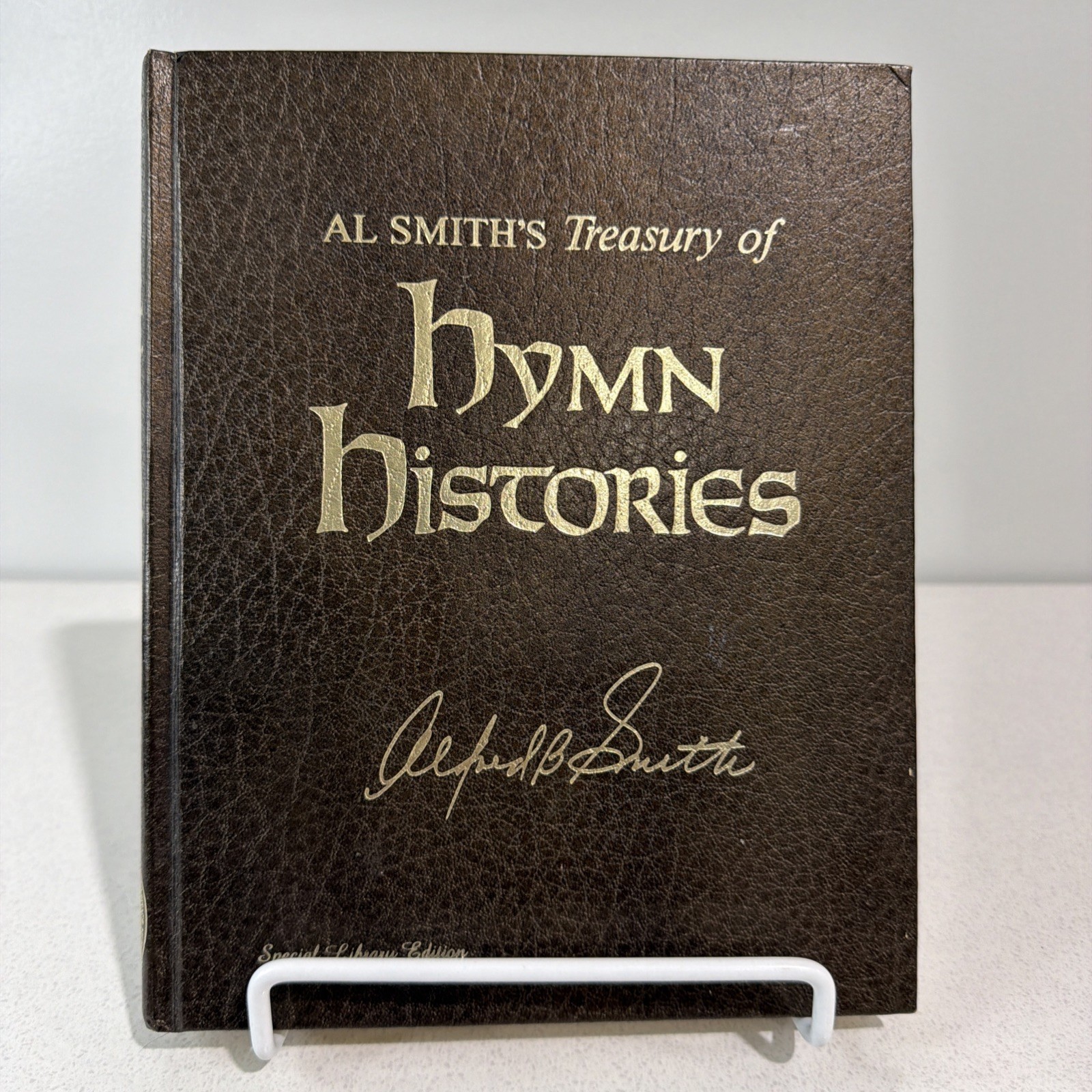 Al Smith’s Treasury of Hymn Histories – Special Library Edition 1982 HC Signed