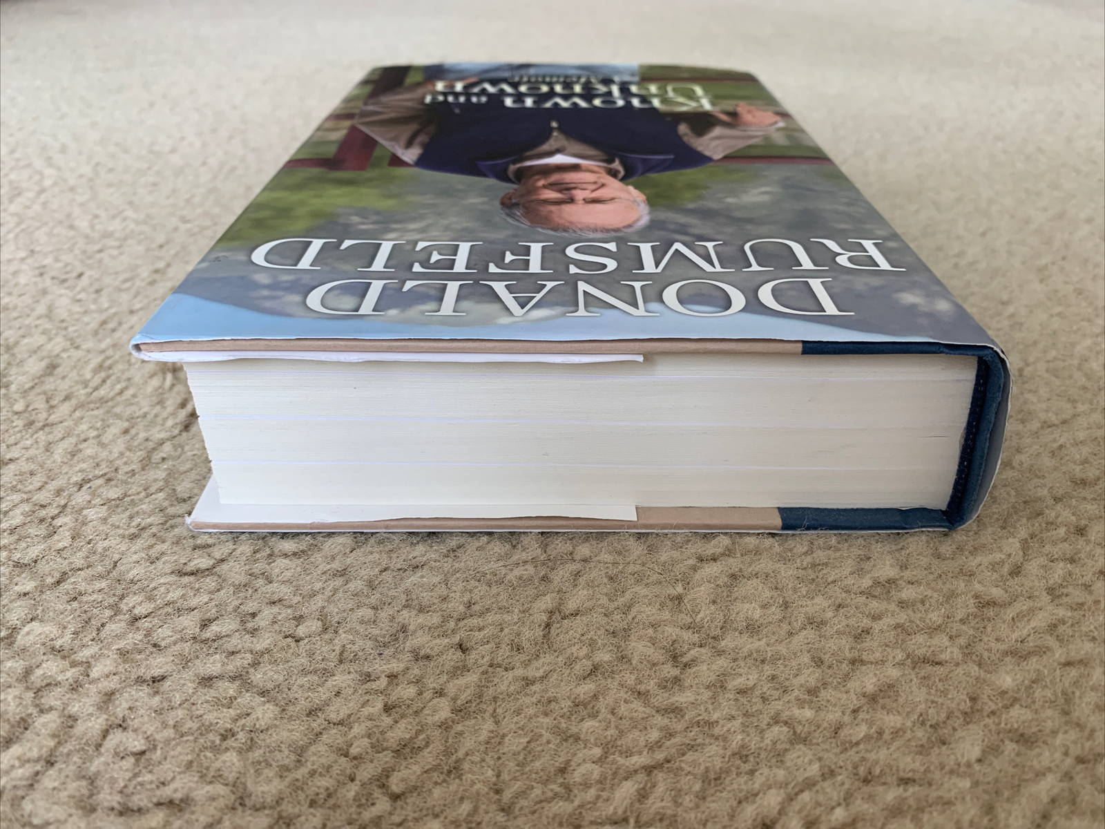 Signed Donald RUMSFELD Known and Unknown – A Memoir Hard Cover