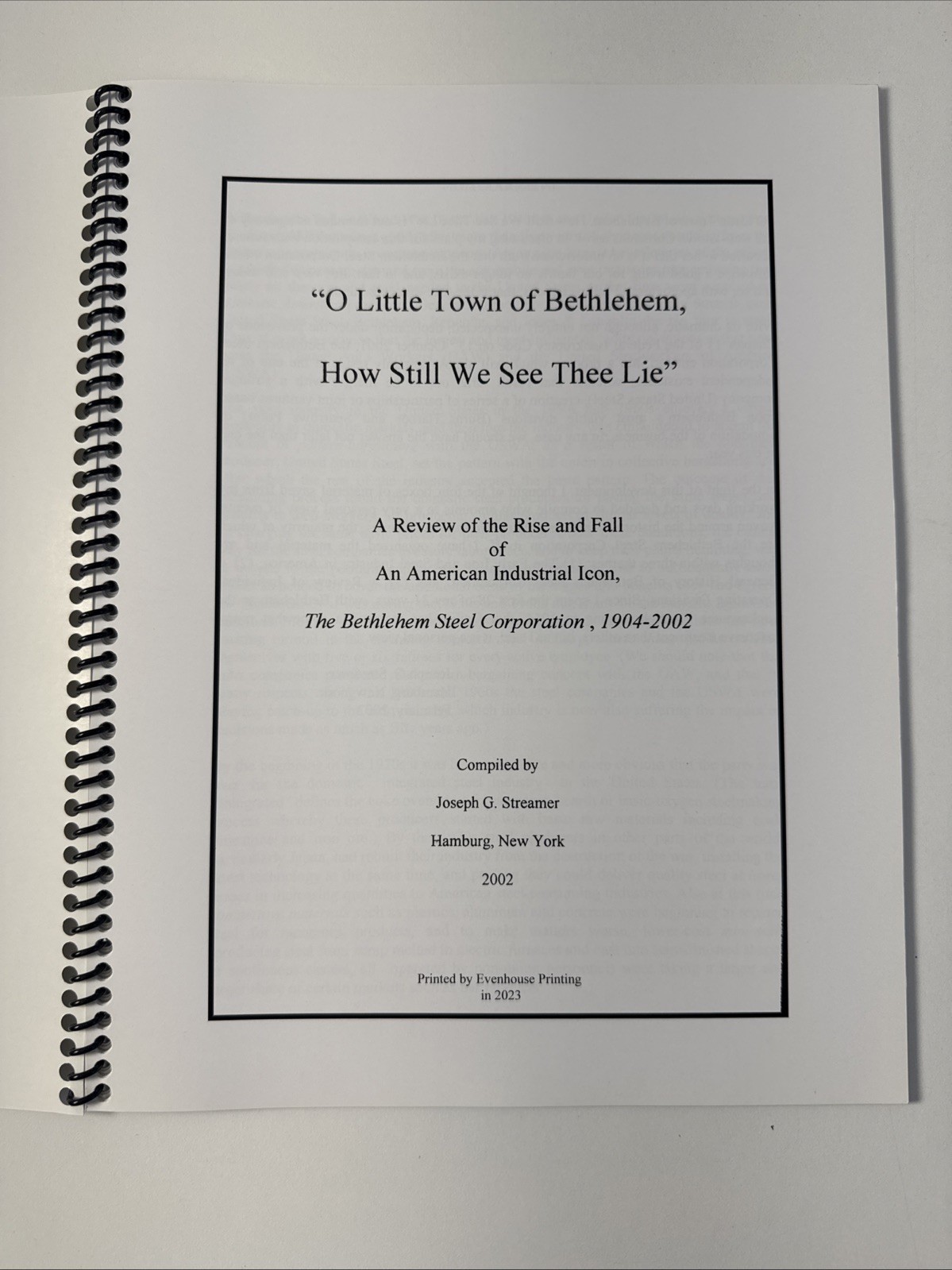 The Bethlehem Steel Corporation History 1904-2002 by Joseph G. Streamer