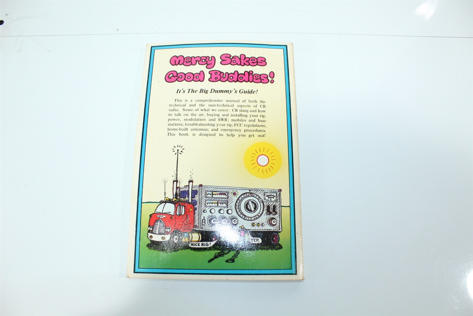 1976 The Big Dummy’s Guide To C.B. Radio Book 127 Pages