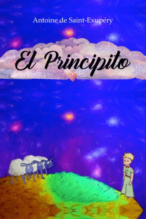 El Principito (Spanish Version): El libro mas famoso de Antoine de Saint-Exu…