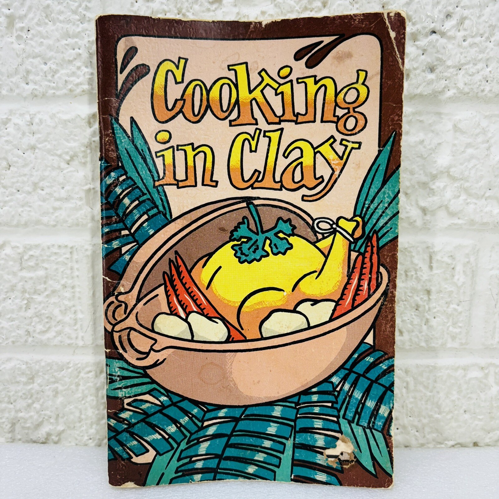 VTG‼ Cooking in Clay by Irena Chalmers 1974 Booklet Potpourri Press • GUC‼