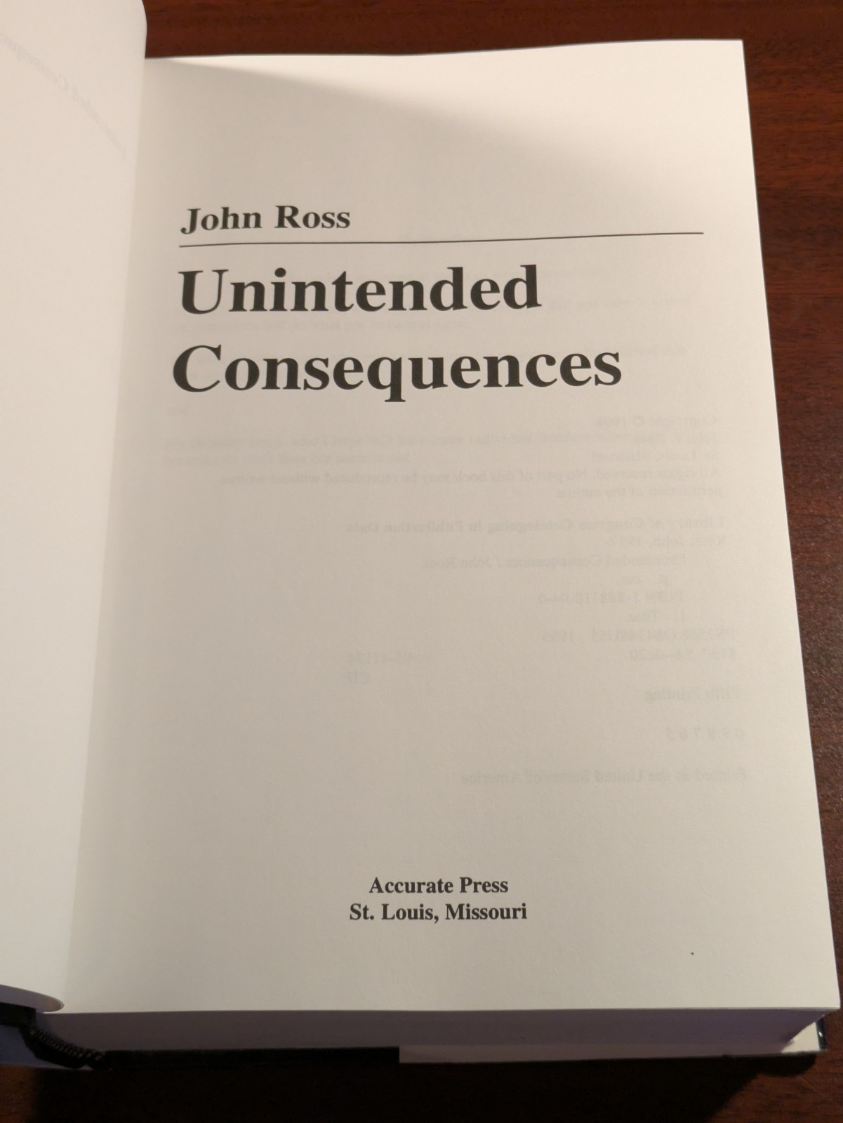 Unintended Consequences by John Ross (1996, Hardcover, Dust Jacket) 5th Printing