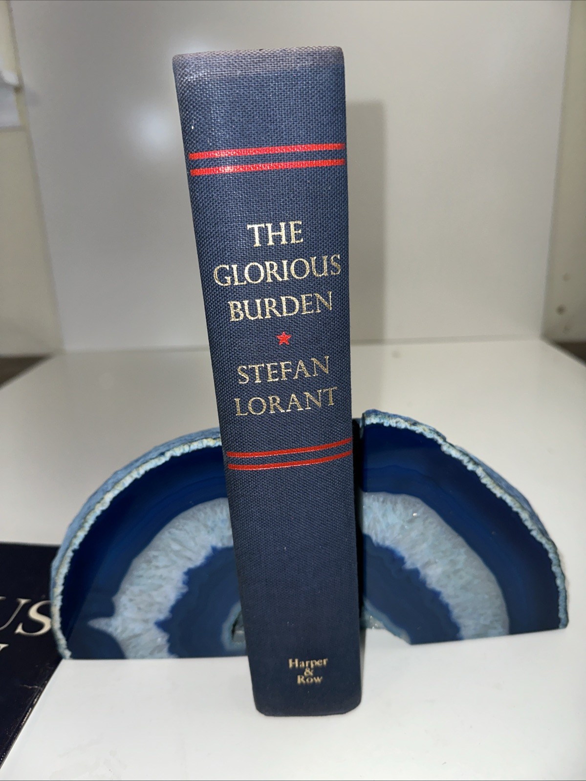 The Glorious Burden, The American Presidency by Stefan Lorant 1968 HBDJ