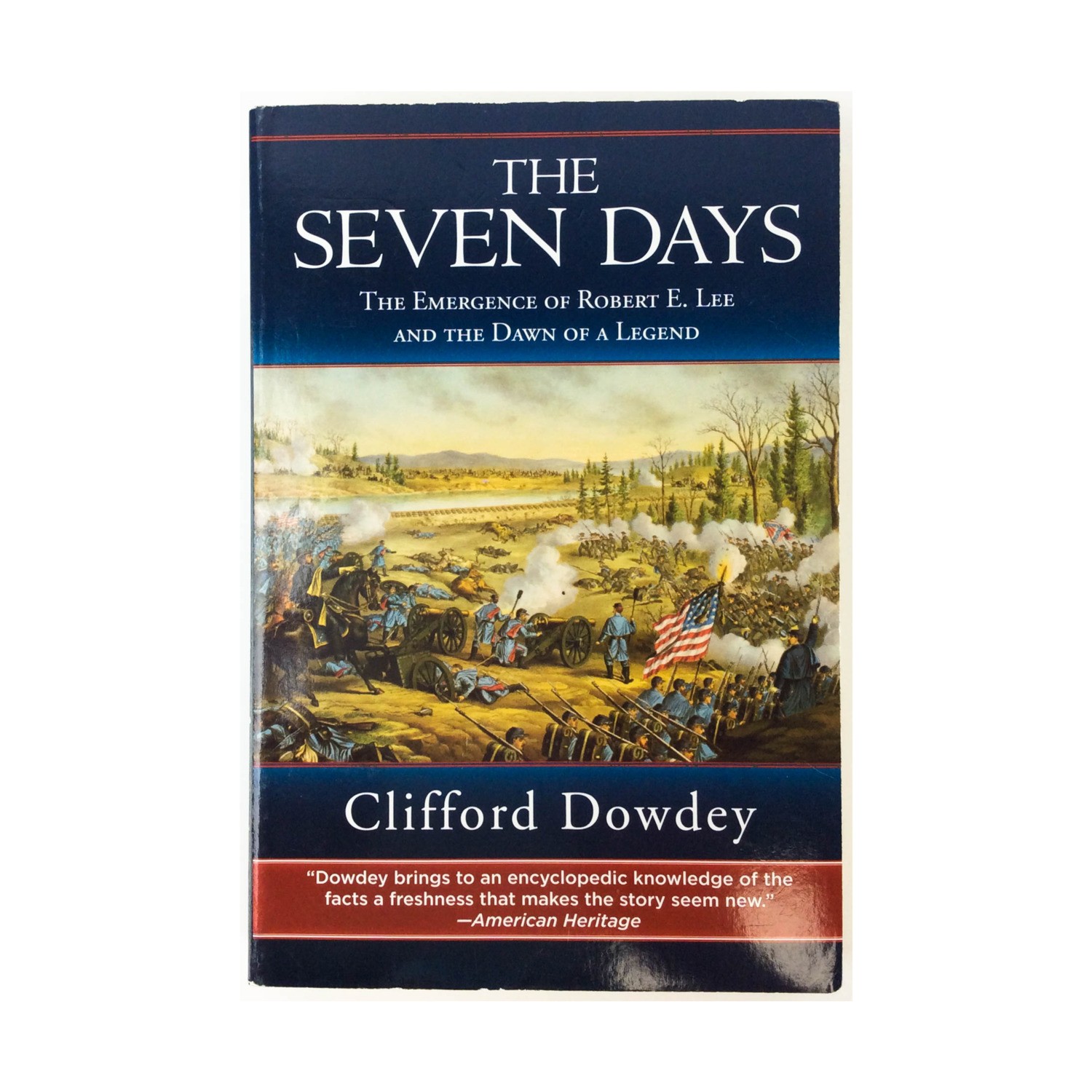 Skyhorse Book Seven Days – The Emergence of Robert E. Lee VG+