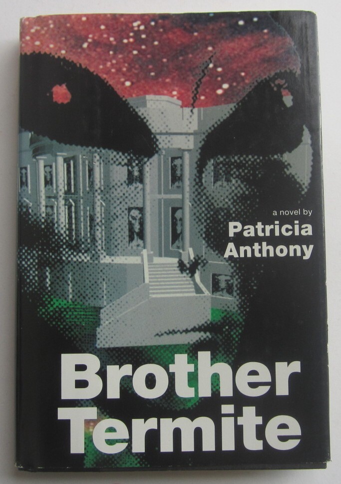 Brother Termite Patricia Anthony HC BCE