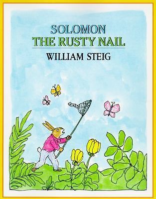 Solomon the Rusty Nail by Steig, William, Good Book