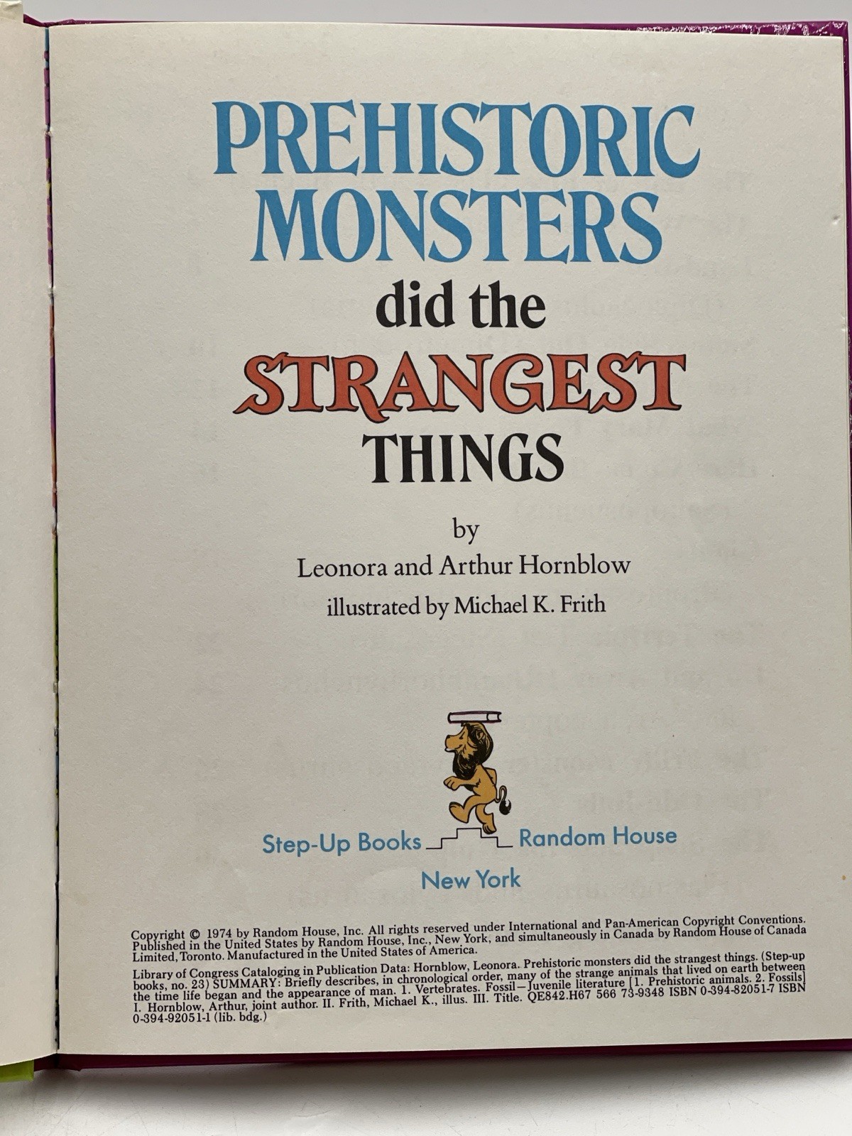 Prehistoric Monsters Did the Strangest Things (Step-up Books) – Hardcover – GOOD