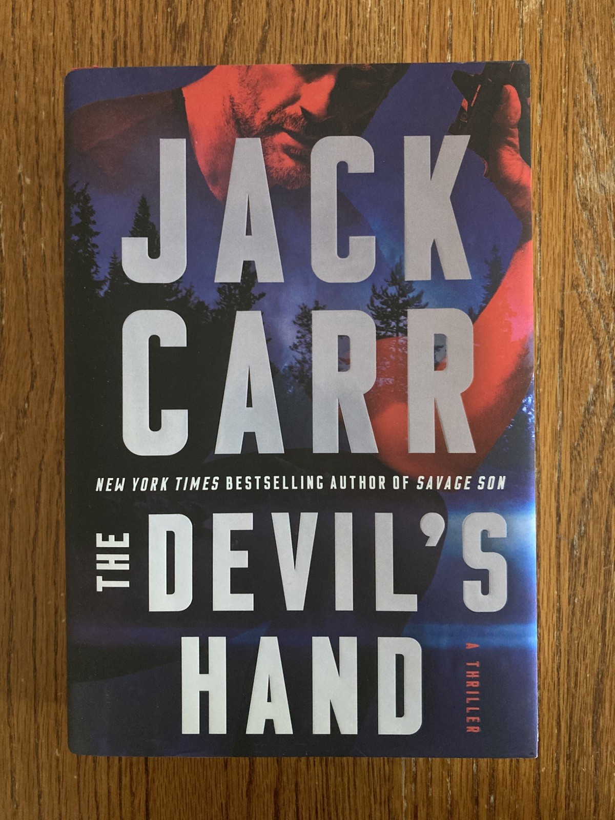 Signed ~ THE DEVIL’S HAND Jack Carr Hardcover – Later Edition