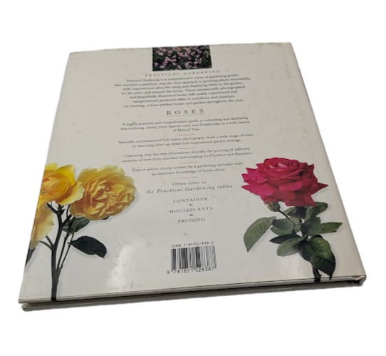 Practical Gardening Roses David Squire PB 1995 Complete Illustrated Plant Guide