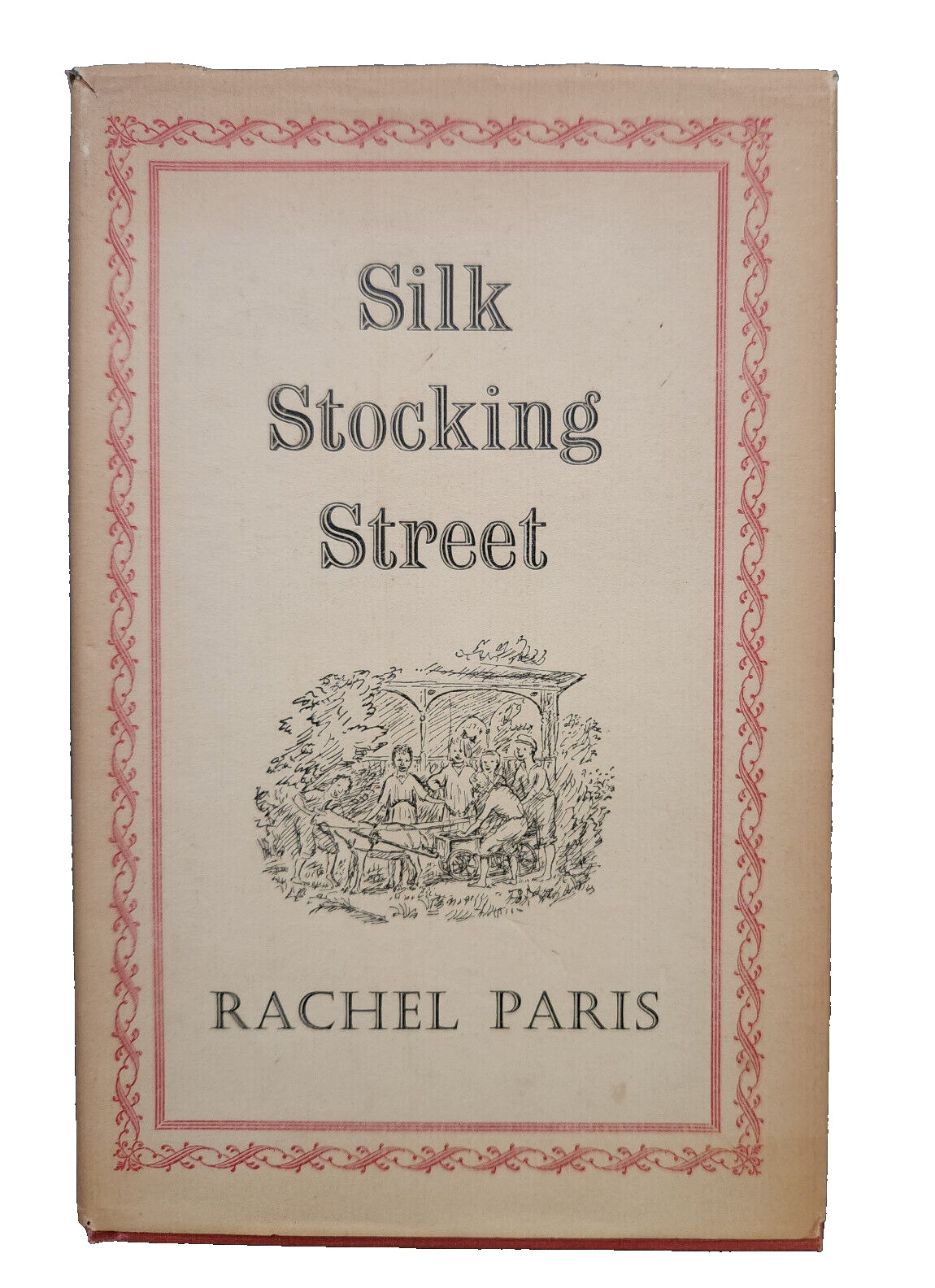 Silk Stocking Street by Rachel Paris 1970 Hardcover Privately Published History
