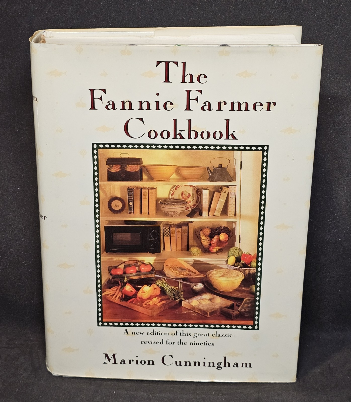 The Fannie Farmer Cookbook 13 Edition by Marion Cunningham 1990 Knopf Hardcover